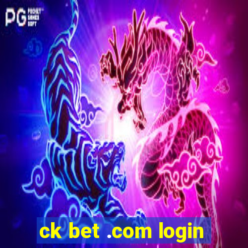 ck bet .com login